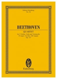 Beethoven: Strinq Quartet Eb major Opus 127 (Study Score) published by Eulenburg